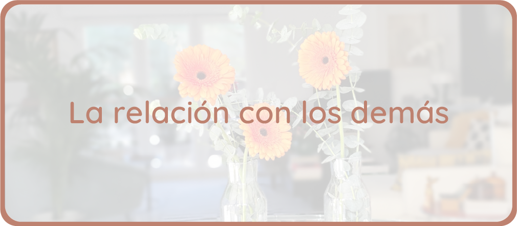 Relación con los demás